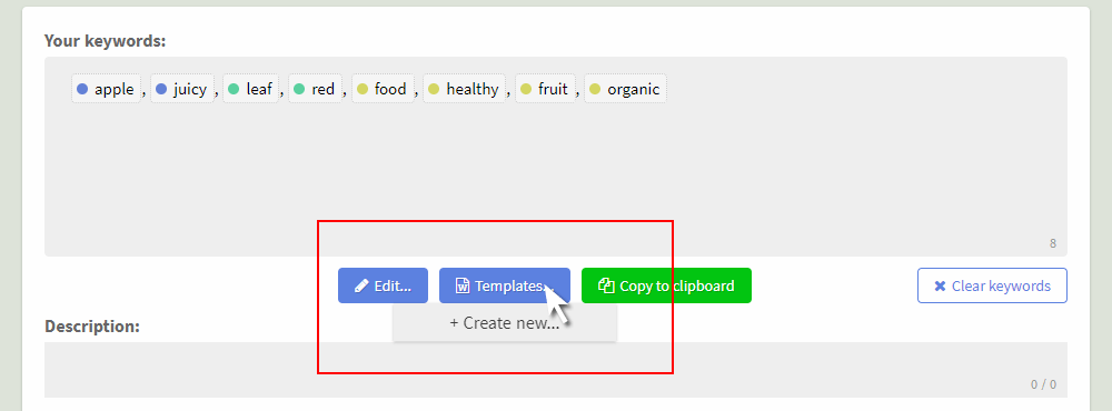 New IMS Keyworder feature: templates